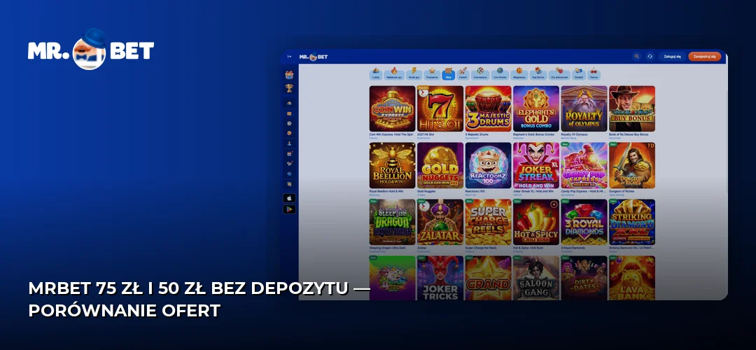 MrBet 75 zł i 50 zł bez depozytu — porównanie ofert